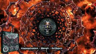 KopophobiA - Blegh (150Bpm) Hitech / E-Trance / Psytrance / Hi-Tech/ Psycore