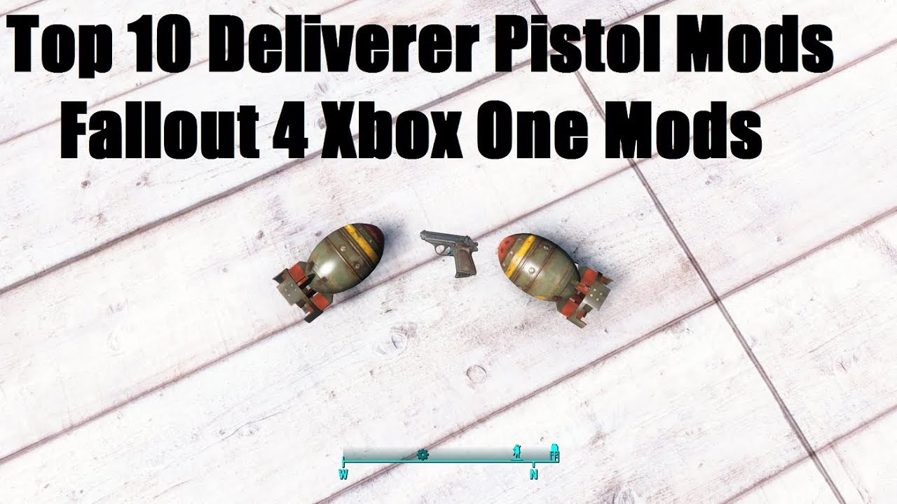 Top 10 Deliverer Pistol Mods Fallout 4 Xbox One! Xbox One Mods! YouTube