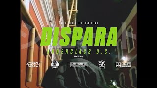 Video thumbnail of "UnderClass U.C. - DISPARA"