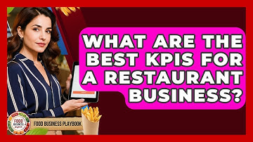 What Are The Best KPIs For A Restaurant Business? - Food Business Playbook