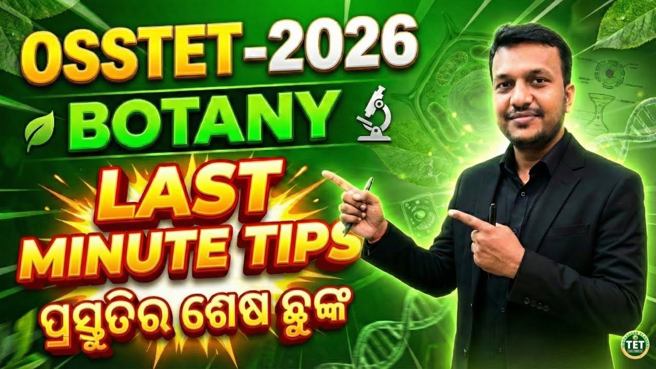 OSSTET - 2026 || BOTANY || LAST MINUTE TIPS🎯|| 