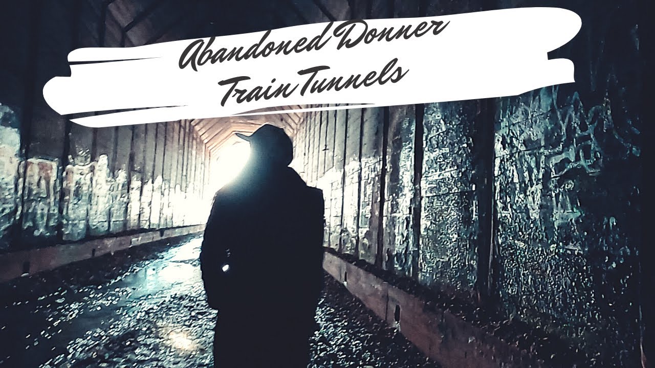 Abandoned Donner Train Tunnels - YouTube