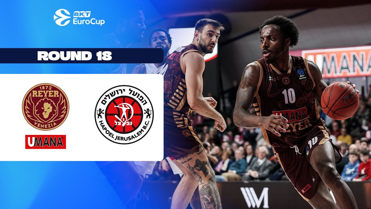 Umana Reyer Venice - Hapoel Midtown Jerusalem | Round 18 | EuroCup Basketball 2025-26