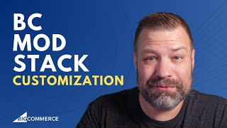 Customize BC Mod Stack for BigCommerce (Part 3)