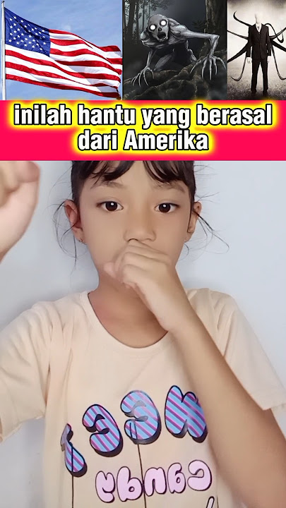 inilah hantu yang berasal dari Amerika #hantu  #seram