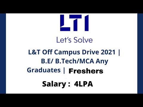 LTI OFF CAMPUS DRIVE | LTI CAREERS | LTI OPENINGS | LTI RECRUITMENT | Admire yourself