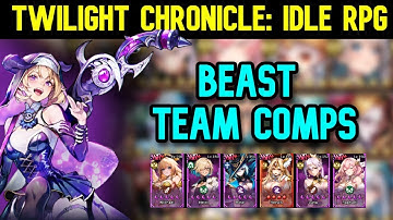 Twilight Chronicle: Idle RPG - BEST TEAM COMPS