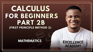 First Principle Method Eg 2 | Calculus Differentiation for Beginners #excellenceacademy