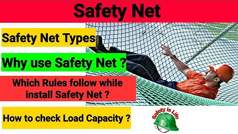 Safety Net information in hindi | Types of safety net | How & Where use in hindi | Load Capacity |