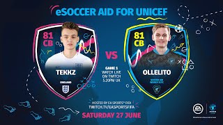 FIFA 20 | Tekkz vs Ollelito | eSoccer Aid for Unicef Tournament