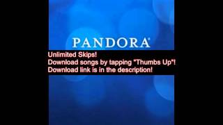 Pandora v6.9 Patched.apk UNLIMITED SKIPS DOWNLOAD SONGS... screenshot 4