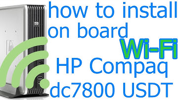 How to install on board Wi Fi card in HP Compaq dc7800 USDT PC Ep.194