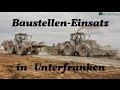 Baustelleneinsatz in Unterfranken ► AS May, AS Saam, ÖS Büttner, DoBra, ÖB Schleier [HD]