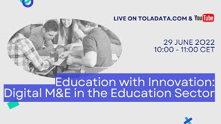 Education with Innovation: Digital M&E in the Education Sector