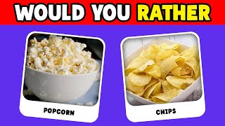 Would You Rather: Snack Edition 🍿🍫 Quiz World Z