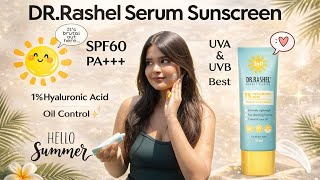 Dr.Rashel Serum Sunscreen | Best sunscreen #drrashel #sunscreen #bestsunscreeninindia #review #feed 