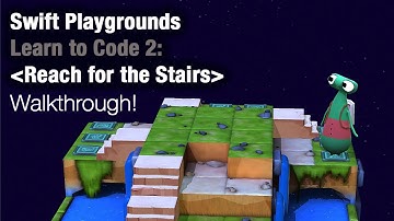 Swift Playgrounds - Reach for the Stairs (Learn to Code 2)