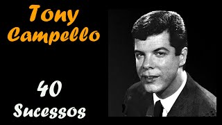 TonyCampello - 40 sucessos