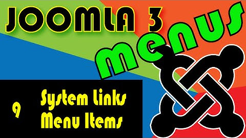 Joomla 3 Tutorials: System Links Menu Items