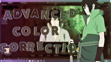 Advanced Color Correction - After Effects AMV Tutorial