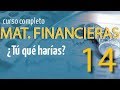 Matematicas financieras (Parte 14)