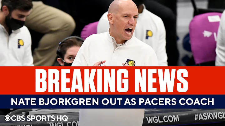 Indiana Pacers fire Nate Bjorkgren after one seaso...