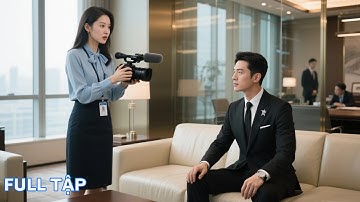 tổng tài lạnh lùng mọi cô gái đều ao ước, vậy mà vừa gặp nữ phóng viên thực tập liền trúng "bùa yêu"