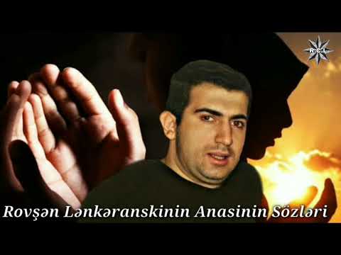 Rövşən Lənkəranskinin Anasi Haci Məsudə Xanimin Sözləri