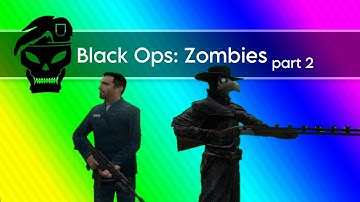 2 Idiots playing COD: Black Ops Zombies (funny moments)|| PART 2