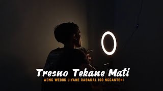 Wong Wedok Liyane Rabakal Iso Ngganteni ( TRESNO TEKANE MATI ) Cover By Amrii Aja