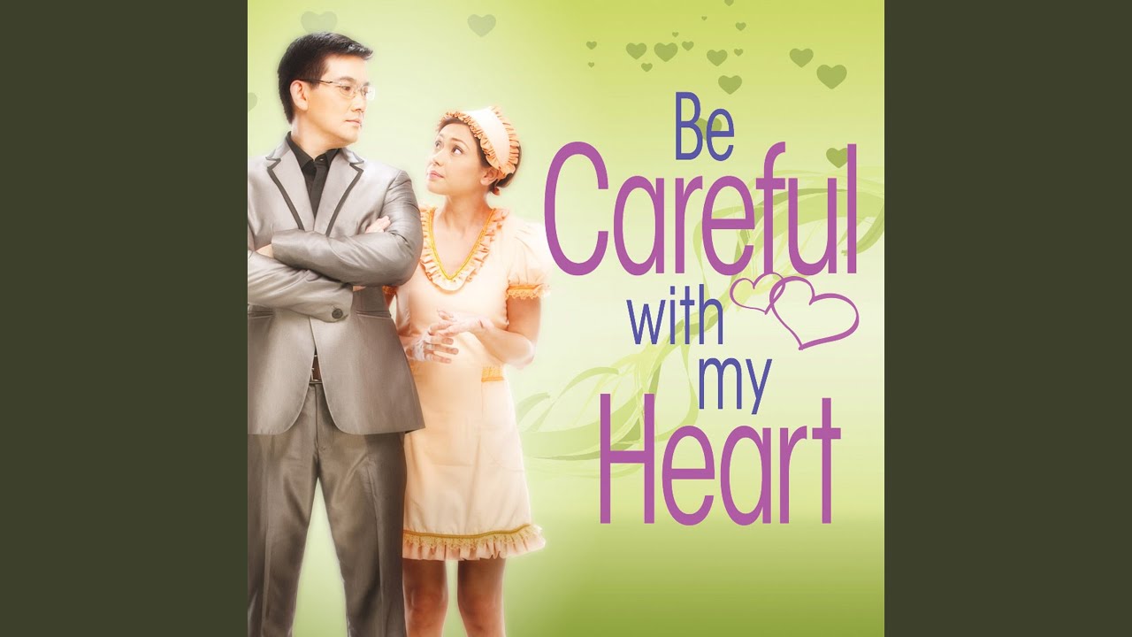 download be careful with my heart