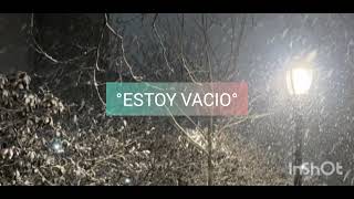 ESTOY  VACIO - k hoos 2025