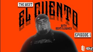 Beatz Lowkey Presents: El Cuento “The Story” behind The West Name and How the Rap Started!!!