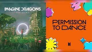Download Lagu Imagine Dragons VS BTS - Birds/Permission To Dance (Mashup) Download Lagu Imagine Dragons VS BTS - Birds/Permission To Dance (Mashup)
