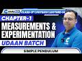 Class 9 Physics Chapter 1 Measurements &amp; Experimentation Lecture 14 Simple Pendulum