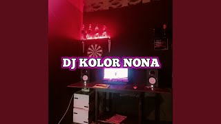 Dj Kolor Nona (Live)