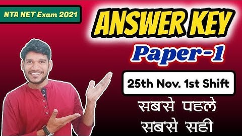 NET Exam 25 Nov. 1st Shift  Paper-1 Answer Key 🔥