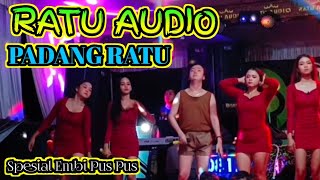 🟢OPENING RATU AUDIO || LIVE PADANG RATU LAMTENG