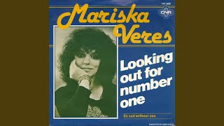 Video thumbnail of "Mariska Veres - Looking Out For Number One"