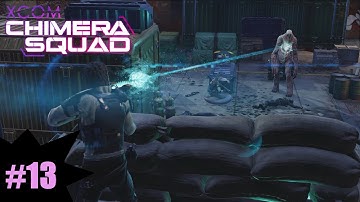 XCOM Chimera Squad - Impossible + Ironman #13 - The Ultimate Scattershot