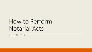 How to perform notarial acts