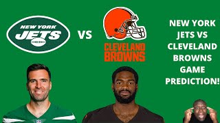New York Jets VS Cleveland Browns game prediction!