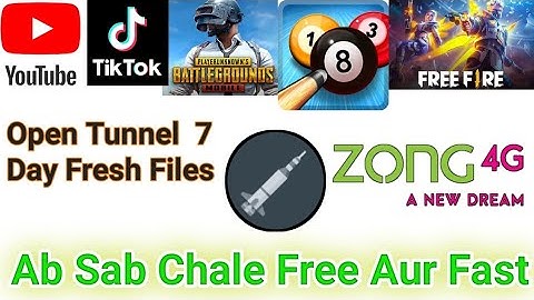 Zong Free Internet | Open Tunnel 7 Day Fresh High Speed Gaming Files | wamfy tech