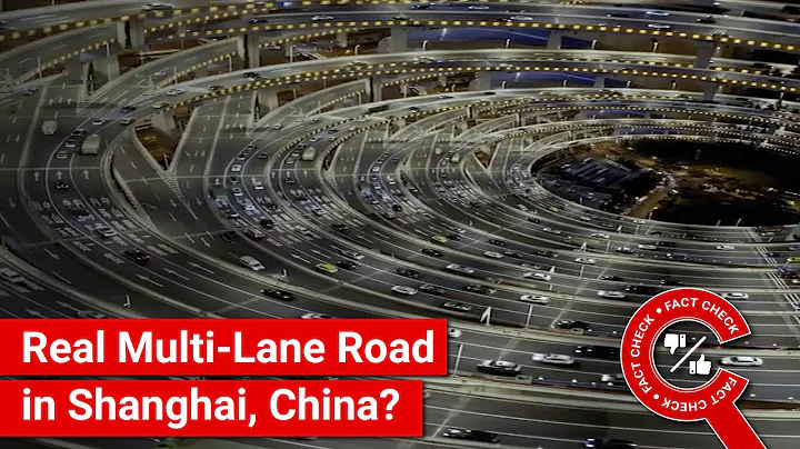 FACT CHECK: Does Video Show Impressive Multi-Lane Road in Shanghai, China? - DayDayNews