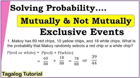 [Tagalog] Solving Mutually and Not Mutually Exclusive Events #mutually #Notmutually #Math10
