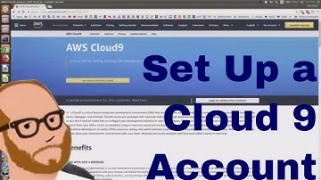 Setting up a AWS Cloud 9 Account