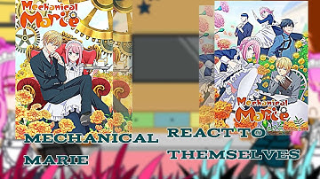 Mechanical Marie react to themselves/Gacha//#fyp 