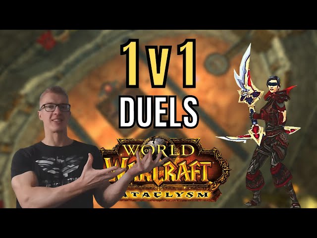 Meytrix Cataclysm 1v1 Duels VS ROGUES | World of Warcraft class=