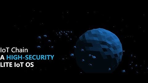 IoTchain in a nutshell