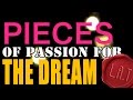 Pieces of passion for the dream lat
